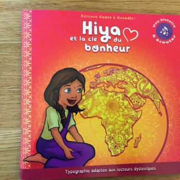 Hiya et la clé du bonheur - un conte pour enfants - Conte à grandir