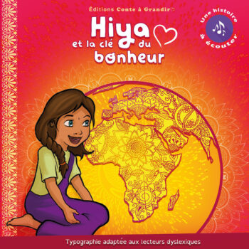 Hiya et la clé du bonheur - un conte pour enfants - Conte à grandir