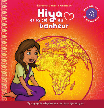 Hiya et la clé du bonheur - un conte pour enfants - Conte à grandir