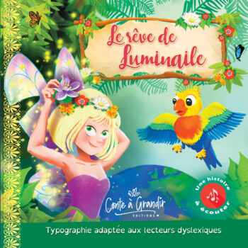 Le Reve de Luminaile - un conte pour enfants - Conte à grandir
